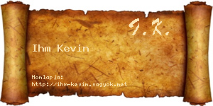Ihm Kevin névjegykártya